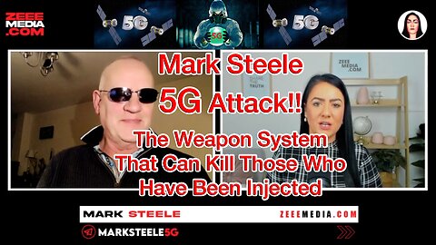 Mark Steele – 5G Attack!! The Weapons System That Can Kill Those Who Have Been Injected