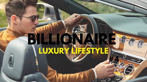 Luxurious Billionaire Lifestyle: Inspirational Insights from a Billionaire Entrepreneur