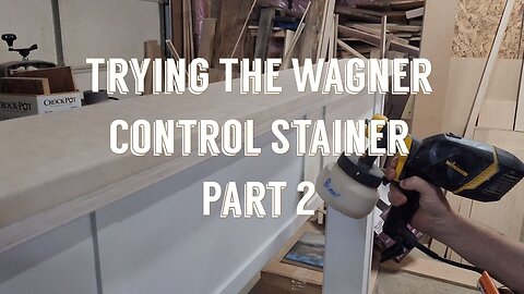 Part 2 of Trying The Wagner Control Stainer 150 HVLP Handheld Sprayer For Primer #painting
