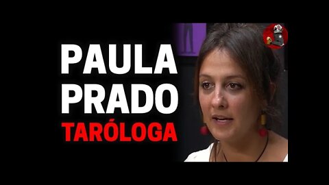 PAULA PRADO (ASTROLOGIA E TAROT) | Planeta Podcast Ep.204