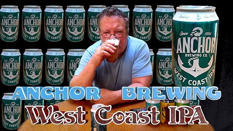Crafting Coastlines: Anchor Brewing's West Coast IPA 4K #beerreview