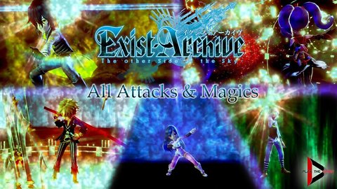 Exist Archive: The Other Side of the Sky - All Attacks & Magics [Show Case]