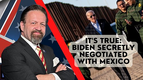 It's true: Biden secretly negotiated with Mexico. Todd Bensman with Sebastian Gorka on AMERICA First