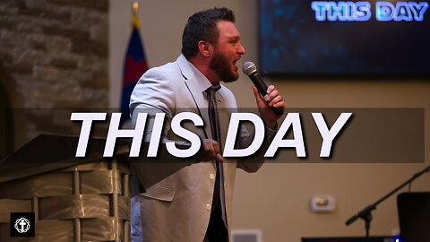 "This Day" | Pastor Austin New