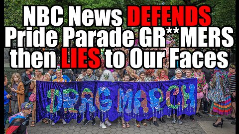 NBC Defends LGBT "We're Coming for Your Children" Chant at Pride March then LIES About It