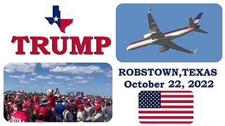 Trump ROCKS at Robstown Texas rally! 🇨🇱 October 22, 2022