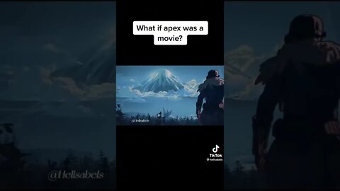What If Apex Was A Movie !