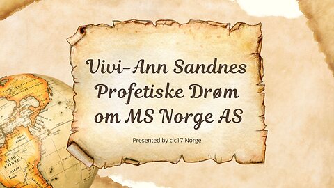 Vivi-Ann Sandnes profetiske Drøm om MS Norge AS og eRNA - 20/3-21 (Vårjevndøgn)
