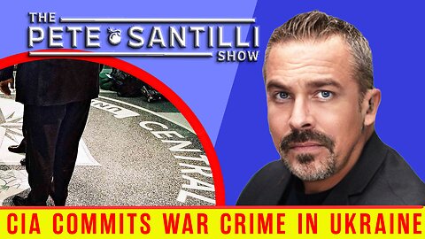 CIA Commits WAR CRIME; Assassinates Journalist In Ukraine[THE PETE SANTILLI SHOW #3791 10.24.23@8AM]