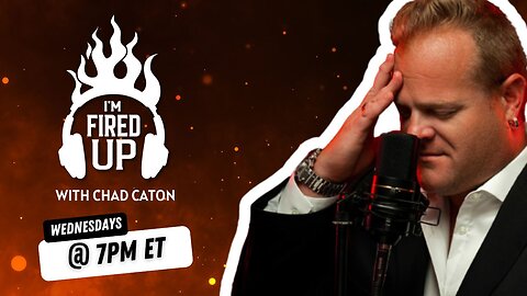 I'm Fired Up: Ladies and Gentlemen... We Are Back, Bitches! | Chad Caton & Elizabeth Caton | LIVE Wednesday @ 7pm ET