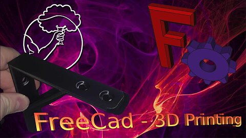 Design and print a bracket for FREE!: FreeCAD for 3D Printing
