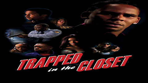 R. Kelly: Trapped In The Closet Chapters 1-22