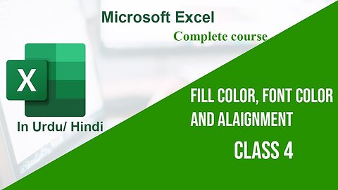 Microsoft Excel tutorials Fill color, Font color, and alignment Ms EXcel - class 4 | Technical Buddy