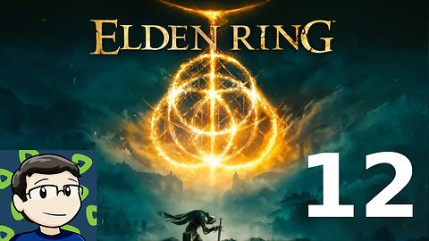 More Elden Ring! First Playthrough!