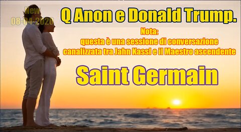 Saint Germain: Q Anon e Donald Trump.