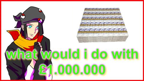 what would I do with £ 1.000.000