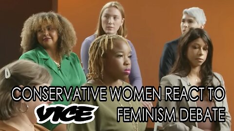 Conservative Women React to Vice Feminism Debate