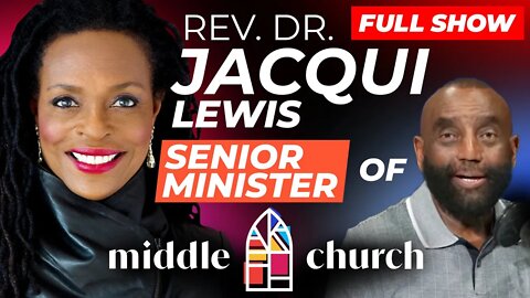 Rev. Dr. Jacqui Lewis Joins Jesse! (#268)