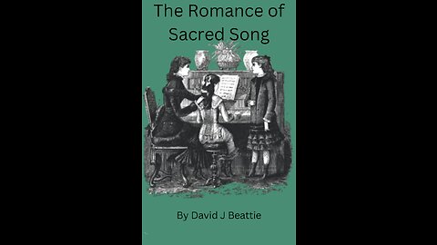 The Romance of Sacred Song By David J Beattie, Preface