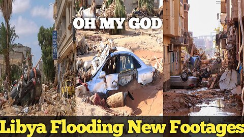 Libya Flooding New Footages, Emerges Of Aftermath Of Deadly Flooding In Derna