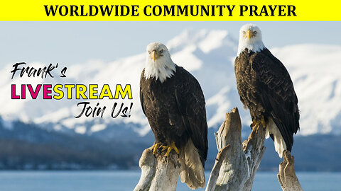 Worldwide Community Prayer on June 17, 2023