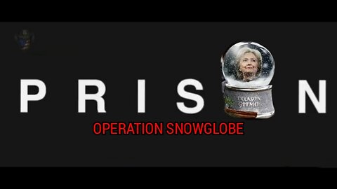 PRISON (Operation SnowGlobe)