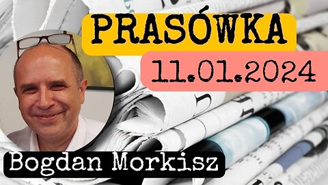 Prasówka 11.01.2024