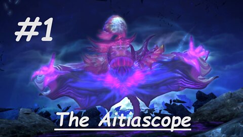 Final Fantasy 14 - The Aitiascope #1