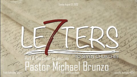 August 27, 2023 7 Letters to 7 Churches Part 8 The Letter to Laodicea