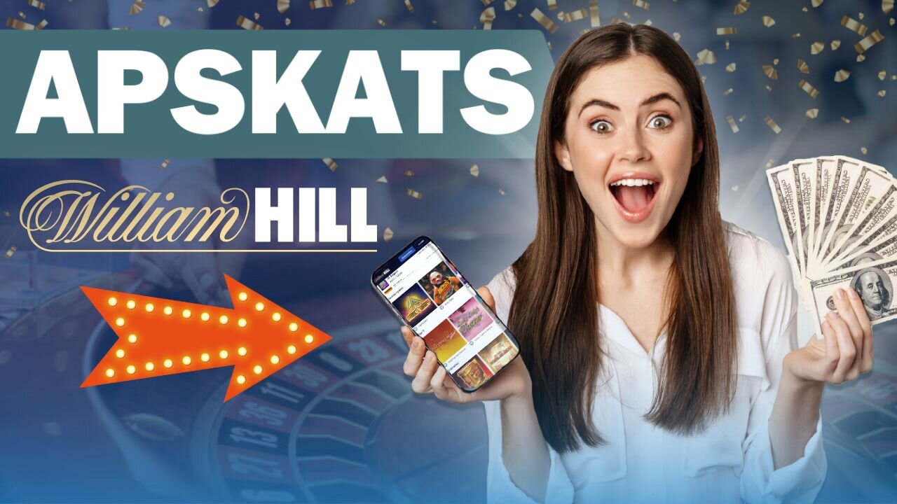 William Hill kazino apskats 🍒 Reģistrēšanās, bonusi, maksājumi un cits