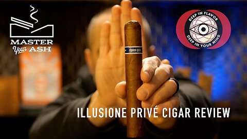 Illusione Privé Cigar Review