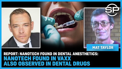 👀💉 SHOCKING! Nanotech That is Found In the Covid Shots Has Now Also Been Observed In Dental Drugs/Anesthetics