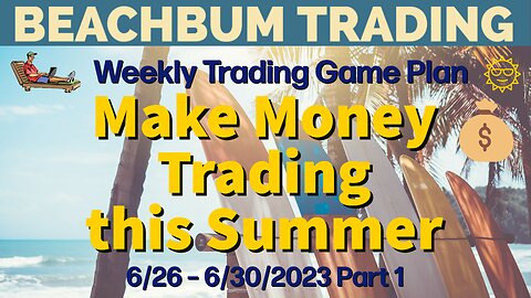 Make Money Trading this Summer