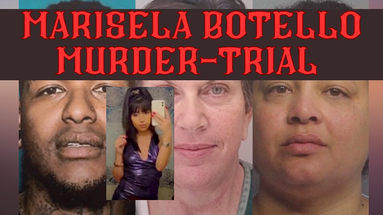 Marisela Botello Murder Trial Day 1