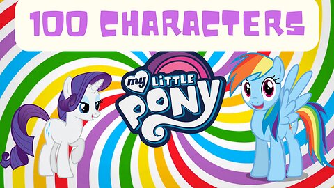 Guess the My Little Pony / My Little Pony guessing mini-game Can You Name 100 Different Characters