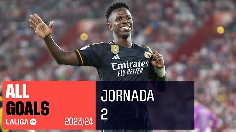 Todos los goles de la Jornada 2 de LALIGA EA Sports 2023/2024