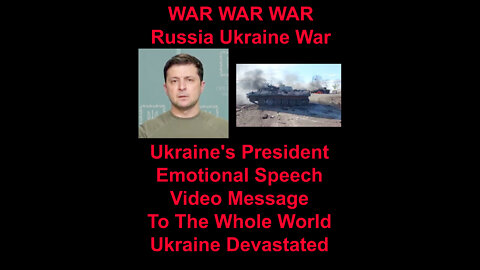 Ukraine President Emotional Speech Video Massage