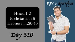 Day 320 - Bible in One Year KJV [2022]