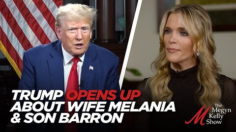 Former President Donald Trump Opens Up About Wife Melania, and Son Barron - And What Most Don't Know