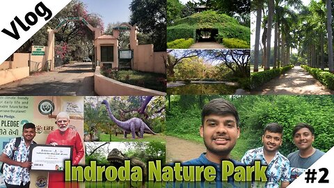 Indroda Nature Park Vlog 😍!Best place to Visit in Gandhinagar! गांधीनगर का सबसे खुबसूरत पार्क!