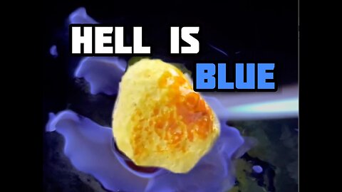 Hell is Blue - Lake of Fire - Sulfur Burn