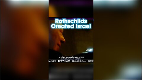 Alex Jones: The Rothschilds Created Israel After Hijacking The British Empire - 2/26/24