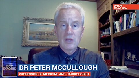 Dr Peter McCullough says the Vaccinated are 'blasting' the Unvaccinated with Covid :EPISODE SEGMENT