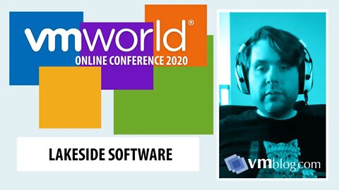 #VMworld 2020 Lakeside Software Video Interview with VMblog (Digital Experience Monitoring)
