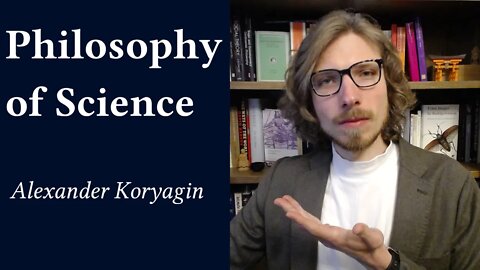 1. Philosophy of Science, Introduction | Course Overview: Philosophy of Natural & Social Science