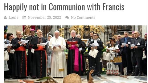 Happily NOT In Communion with Francis (a response to Sammons & Kwasniewski)