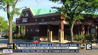 Man claims to have bomb inside bank