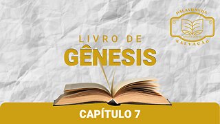 [Bíblia Online] Livro de Gênesis - Capítulo 7
