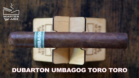Dunbarton Umbagog Toro Toro Cigar Review