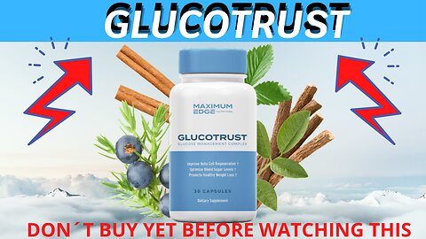 Glucotrust Review - Glucotrust WORKS? - Glucotrust REALLY WORKS? - Glucotrust
